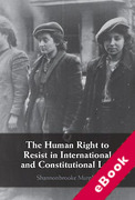 Cover of The Human Right to Resist in International and Constitutional Law (eBook)