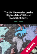 Cover of The UN Convention on the Rights of the Child and Domestic Courts (eBook)