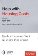 Cover of Help with Housing Costs Volume 1: Guide to Universal Credit and Council Tax Rebates 2019-2020