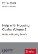 Cover of Help with Housing Costs Volume 2: Guide to Housing Benefit 2019-2020