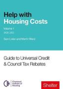 Cover of Help with Housing Costs Volume 1: Guide to Universal Credit and Council Tax Rebates 2020/21