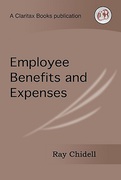 Cover of Employee Benefits and Expenses Volume 1: Principles & A-Z