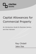 Cover of Capital Allowances for Commercial Property: A Guide for Business Owners and Their Advisors