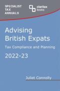 Cover of Advising British Expats: Tax Compliance and Planning 2022-23