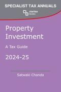 Cover of Property Investment: A Tax Guide 2024-25