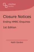 Cover of Closure Notices: Ending HMRC Enquiries