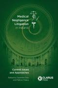 Cover of Medical Negligence Litigation in Ireland: Current Issues and Approaches