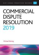 Cover of CLP Legal Practice Guides: Commercial Dispute Resolution 2019