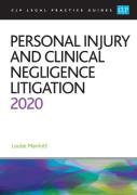 Cover of CLP Legal Practice Guides: Personal Injury and Clinical Negligence Litigation 2020