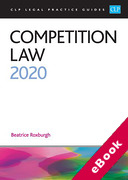 Cover of CLP Legal Practice Guides: Competition Law 2020 (eBook)