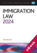 Cover of CLP Legal Practice Guides: Immigration Law 2024 (eBook)