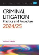 Cover of CLP Legal Practice Guides: Criminal Litigation - Practice and Procedure 2024-25