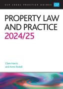 Cover of CLP Legal Practice Guides: Property Law and Practice 2024-25