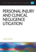 Cover of CLP Legal Practice Guides: Personal Injury and Clinical Negligence Litigation 2025