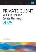 Cover of CLP Legal Practice Guides: Private Client: Wills, Trusts and Estate Planning 2025