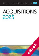 Cover of CLP Legal Practice Guides: Acquisitions 2025 (eBook)