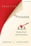 Cover of Practice Extended: Beyond Law and Literature