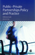Cover of Public-Private Partnerships Policy and Practice: A Reference Guide