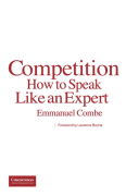 Cover of Competition: How to Speak Like an Expert