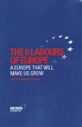 Cover of The 5 Labours of Europe: A Europe That Will Make Us Grow