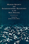 Cover of Human Rights and International Relations in the Asia Pacific