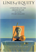 Cover of Lines of Equity: Literature and the Origins of Law in Later Stuart England