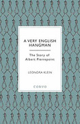 Cover of A Very English Hangman - The Life and Times of Albert Pierrepoint