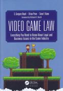 Cover of Video Game Law: Everything you need to know about Legal and Business Issues in the Game Industry