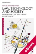 Cover of Law, Technology and Society: Reimagining the Regulatory Environment (eBook)