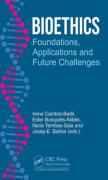 Cover of Bioethics: Foundations, Applications and Future Challenges