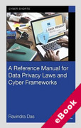 Cover of A Reference Manual for Data Privacy Laws and Cyber Frameworks (eBook)