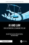 Cover of AI and Law: How Automation is Changing the Law