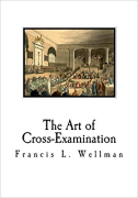 Cover of The Art of Cross-Examination