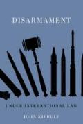 Cover of Disarmament: Under International Law