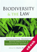 Cover of Biodiversity and the Law: Intellectual Property, Biotechnology and Traditional Knowledge (eBook)