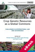Cover of Crop Genetic Resources as a Global Commons: Challenges in International Law and Governance (eBook)
