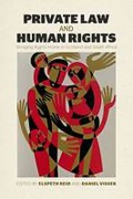 Cover of Private Law and Human Rights: Bringing Rights Home in Scotland and South Africa