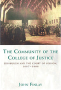 Cover of The Community of the College of Justice: Edinburgh and the Court of Session, 1687-1808