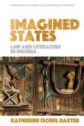 Cover of Imagined States: Law and Literature in Nigeria