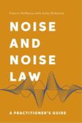 Cover of Noise and Noise Law: A Practitioner&#8217;s Guide