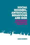 Cover of Social Housing, Antisocial Behaviour and Risk: The Challenges of UK Disability Equality Law