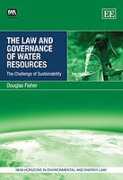 Cover of The Law And Governance Of Water Resources The Challenge of Sustainability