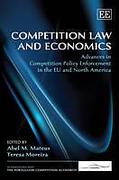 Cover of Competition Law And Economics: Advances in Competition Policy Enforcement in the EU and North America