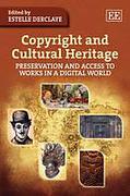 Cover of Copyright and Cultural Heritage: Preservation and Access to Works in a Digital World
