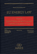 Cover of EU Energy Law Volume I: The Internal Energy Market - The Third Liberalisation Package