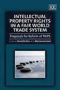 Cover of Intellectual Property Rights in a Fair World Trade System: Proposals for Reform of TRIPS