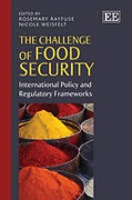 Cover of The Challenge of Food Security: International Policy and Regulatory Frameworks