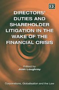 Cover of Directors' Duties and Shareholder Litigation in the Wake of the Financial Crisis