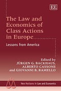 Cover of The Law and Economics of Class Actions in Europe: Lessons from America