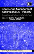 Cover of Knowledge Management and Intellectual Property: Concepts, Actors and Practices from the Past to the Present